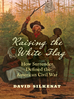 cover image of Raising the White Flag